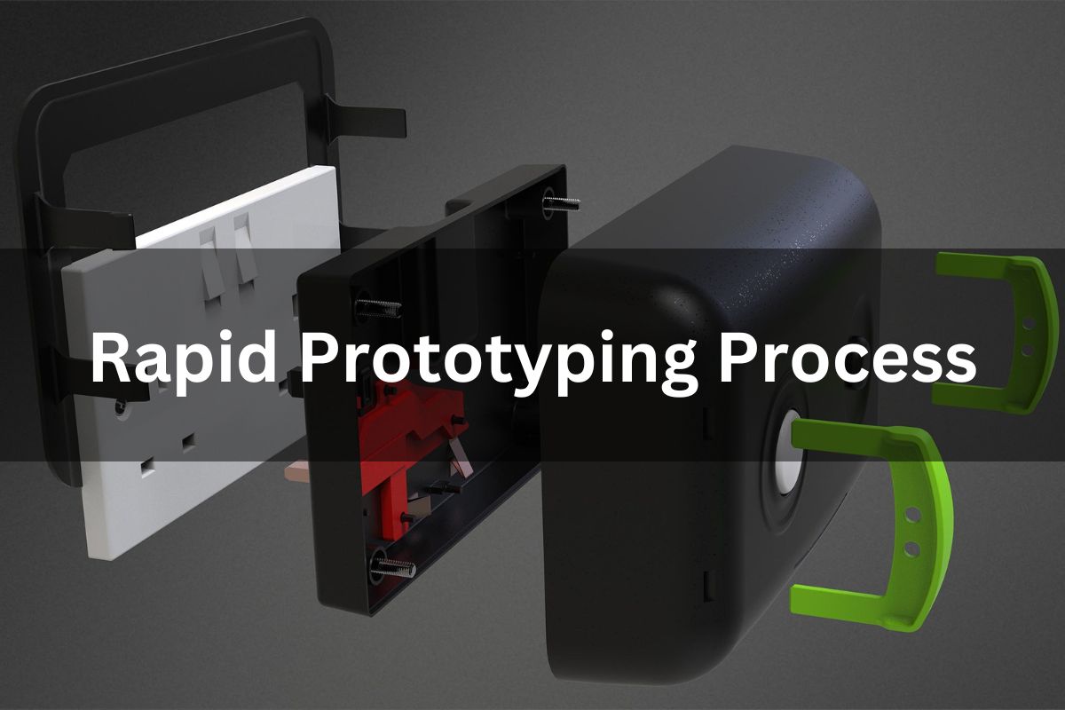 Rapid Prototyping